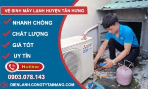 thợ vệ sinh máy lạnh huyện tân hưng