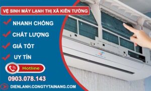 thợ vệ sinh máy lạnh thị xã kiên tường