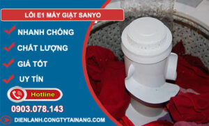 khắc phục lỗi e1 máy giặt sanyo
