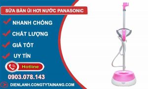 Sửa chữa bàn ủi hơi nước panasonic