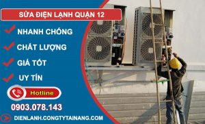 Sửa Điện Lạnh Quận 12