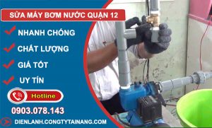 sửa máy bơm nước quận 12