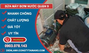 Sửa Máy Bơm Nước Quận 9
