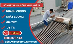 Sửa Máy Nước Nóng Năng Lượng Mặt Trời Nhà Bè