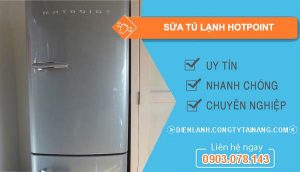dịch vụ sửa tủ lạnh hotpoint