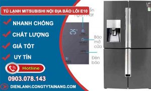 nguyên nhân tủ lạnh nội địa mitsubishi báo lỗi e10
