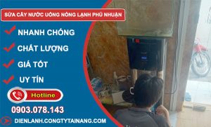 Sửa Cây Nước Uống Nóng Lạnh Phú Nhuận