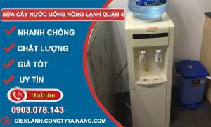 Sửa Cây Nước Uống Nóng Lạnh Quận 4