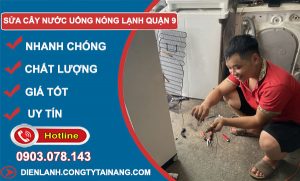 Sửa Cây Nước Uống Nóng Lạnh Quận 9