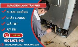 Sửa Điện Lạnh Tân Phú