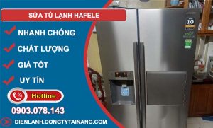 sửa tủ lạnh hafele