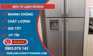 thợ sửa tủ lạnh hitachi
