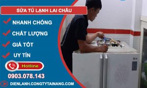 thợ Sửa Tủ Lạnh Lai Châu