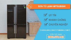 thợ sửa tủ lạnh mitsubishi