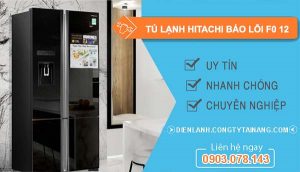 tủ lạnh hitachi báo lỗi F0 12