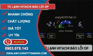 tủ lạnh hitachi báo lỗi op