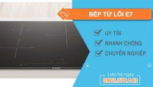 khắc phục bếp từ lỗi e7