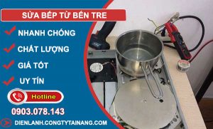 Sửa Bếp Từ Bến Tre