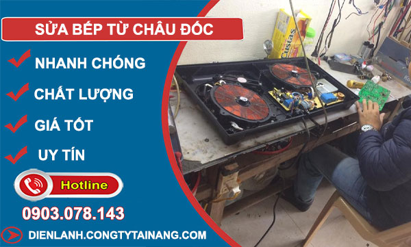Sửa Bếp Từ Châu Đốc