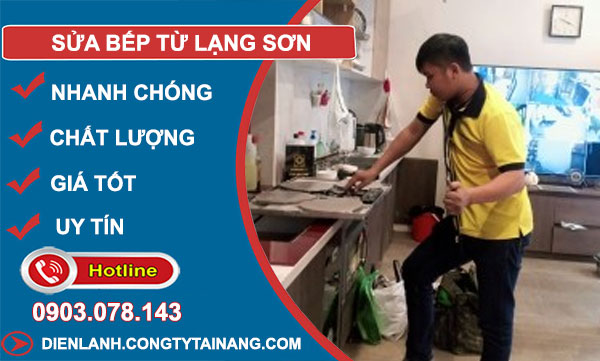 Sửa Bếp Từ Lạng Sơn