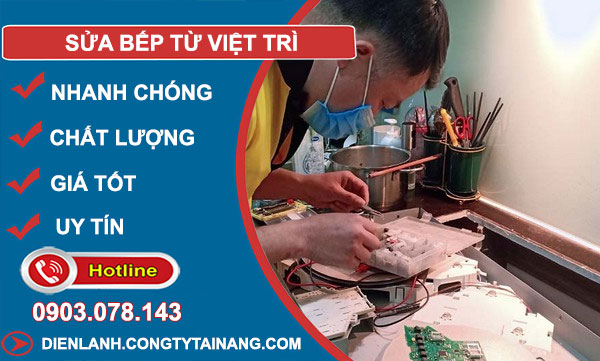 Sửa Bếp Từ Tại Việt Trì