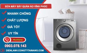 Sửa Máy Sấy Quần Áo Tại Vĩnh Phúc