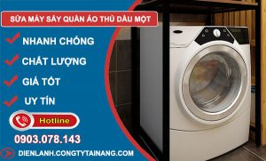 Sửa Máy Sấy Quần Áo Thủ Dầu Một