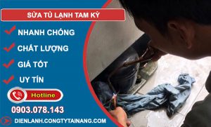 Sửa Tủ Lạnh Tam Kỳ