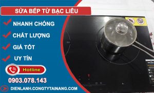 Thợ Sửa Bếp Từ Bạc Liêu