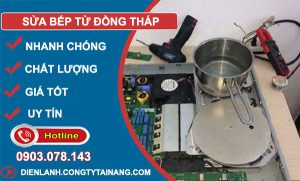 Thợ Sửa Bếp Từ Đồng Tháp