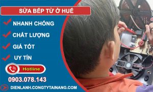 Thợ Sửa Bếp Từ Ở Huế