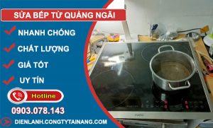 Thợ Sửa Bếp Từ Quảng Ngãi