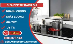 Thợ Sửa Bếp Từ Rạch Giá
