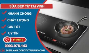 thợ Sửa Bếp Từ Tại Vinh
