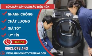 Thợ Sửa Máy Sấy Quần Áo Biên Hòa