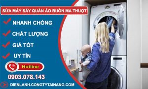 Thợ Sửa Máy Sấy Quần Áo Buôn Ma Thuột