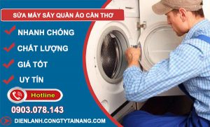 Thợ Sửa Máy Sấy Quần Áo Cần Thơ