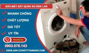 Thợ Sửa Máy Sấy Quần Áo Đắk Lắk
