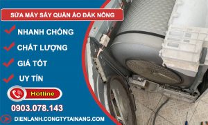 Thợ Sửa Máy Sấy Quần Áo Đắk Nông