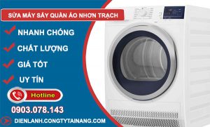 Thợ Sửa Máy Sấy Quần Áo Nhơn Trạch