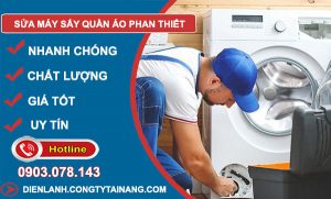 Thợ Sửa Máy Sấy Quần Áo Phan Thiết