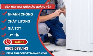Thợ Sửa Máy Sấy Quần Áo Quảng Yên