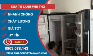 Thợ Sửa Tủ Lạnh Phú Thọ