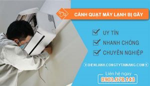 nguyên nhân cánh quạt máy lạnh bị gãy