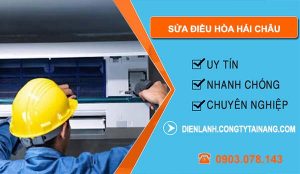 thợ sửa điều hòa hải châu
