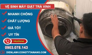 thợ Vệ Sinh Máy Giặt Trà Vinh