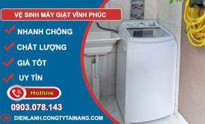thợ Vệ Sinh Máy Giặt Vĩnh Phúc