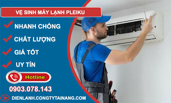 Thợ Vệ Sinh Máy Lạnh Pleiku