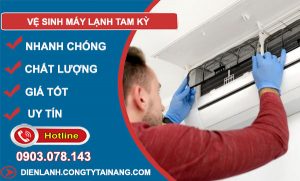 Thợ Vệ Sinh Máy Lạnh Tam Kỳ