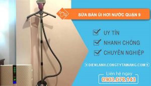 dịch vụ sửa bàn ủi hơi nước quận 9